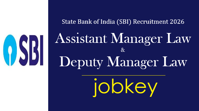 SBI Assistant Manager Law Deputy Manager Law Online Form 2026-jobkey